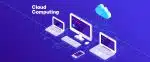 What Is Cloud Computing Definition, Features and Its Advantages?