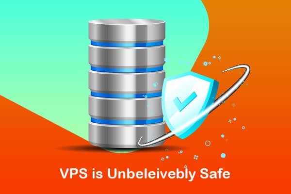 vps is unbeleivebly safe