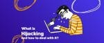 What Is Hijacking Attack | How To How To Deal With Hijacking