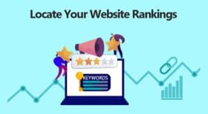 Locate Your Website Rankings