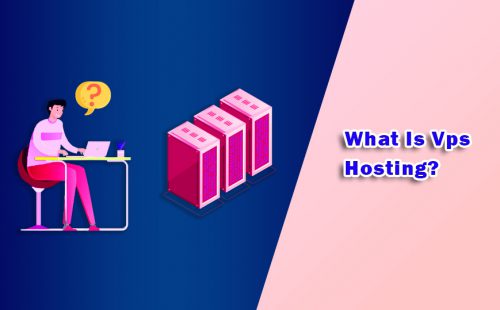What Is VPS Hosting?