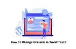 How To Change Gravatar Image in WordPress Step by Step?