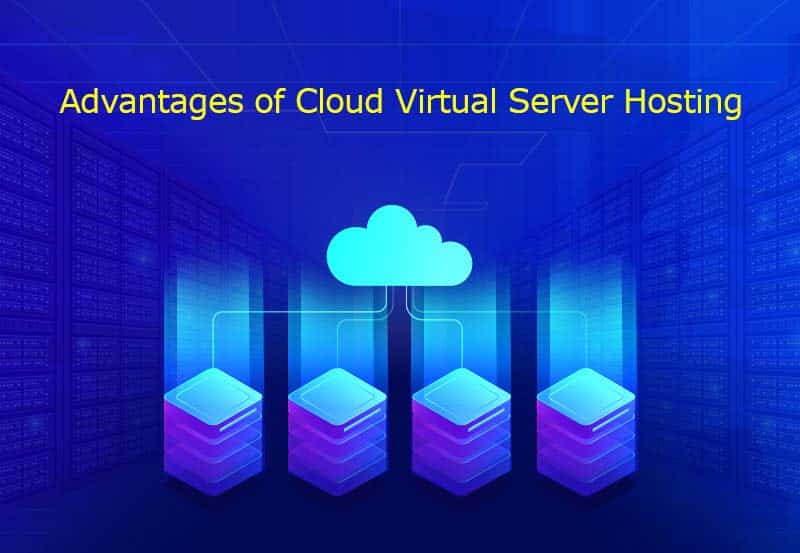 Advantages-of-Cloud-Virtual-Server-Hosting