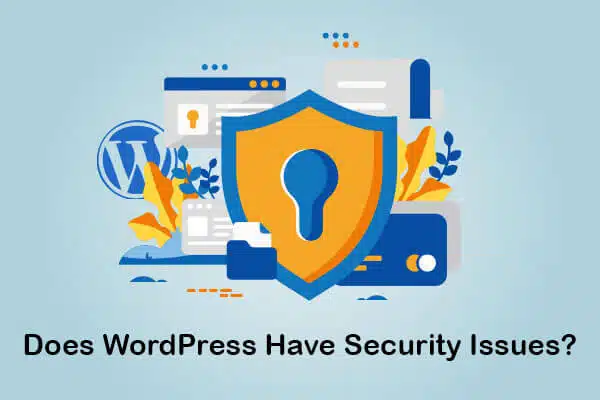 does wordpress have security issues