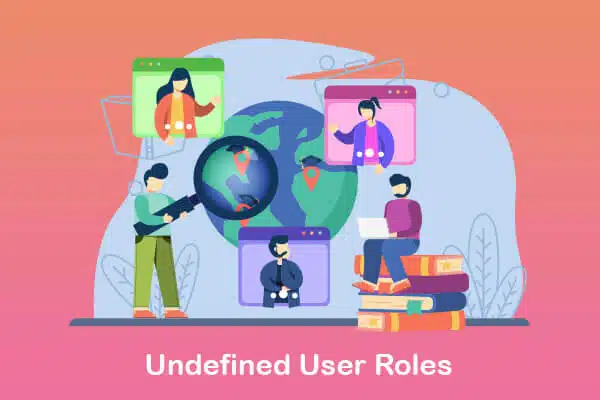 undefined user roles