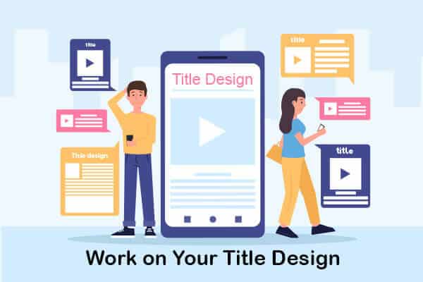 work on your title design