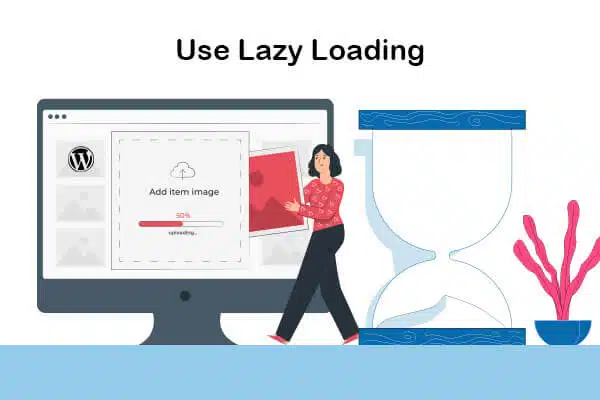use lazy loading