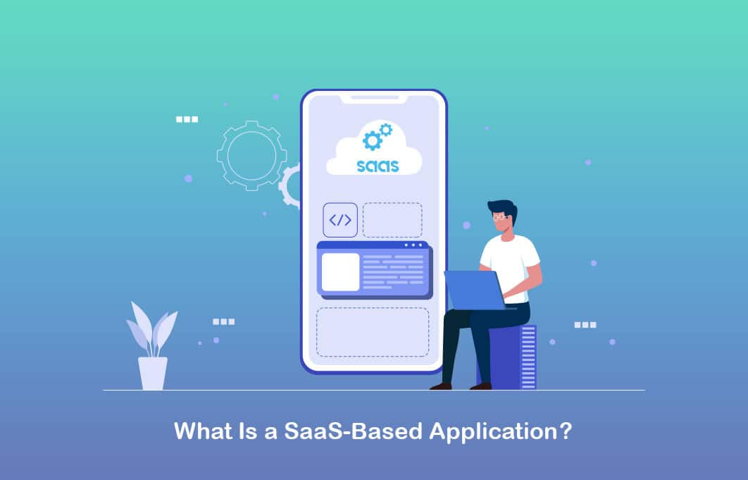 What-Is-a-SaaS-Based-Application