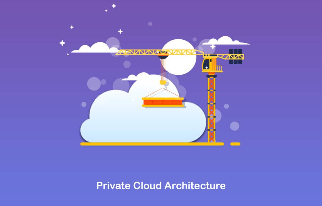 Private Cloud Architecture