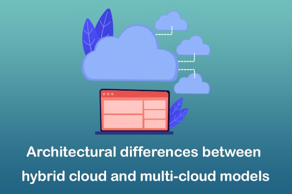 architectural difference between multi and hybrid cloud