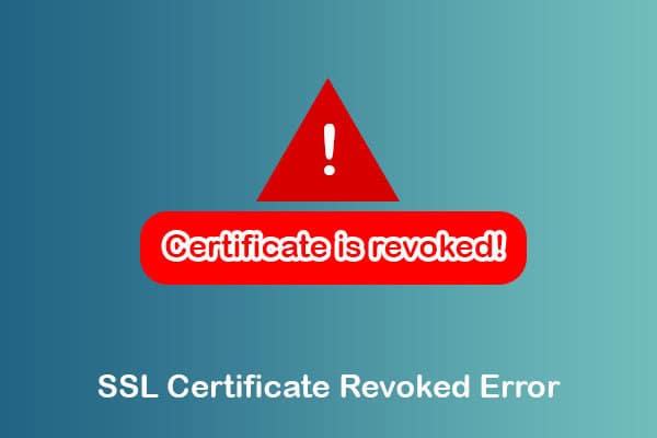 ssl revoked error
