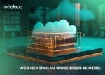 Web hosting vs Wordpress hosting