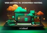 Web Hosting vs. WordPress Hosting: Which One Is Right for You?