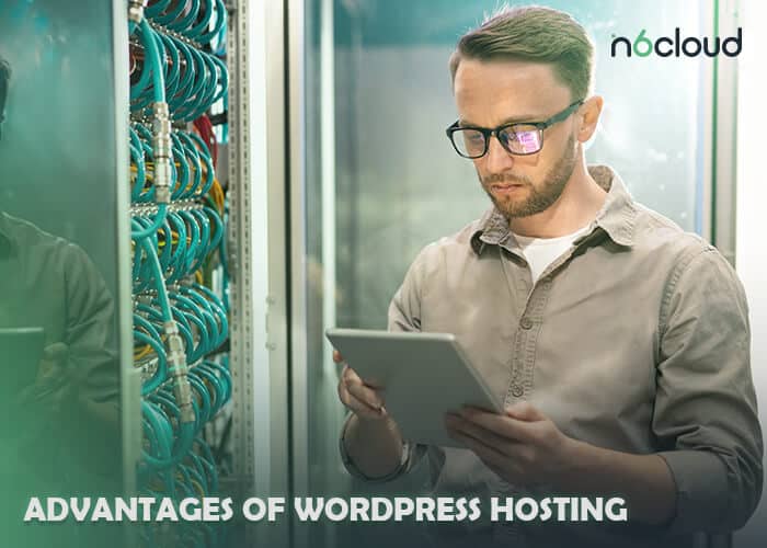 advantages of WordPress Hosting