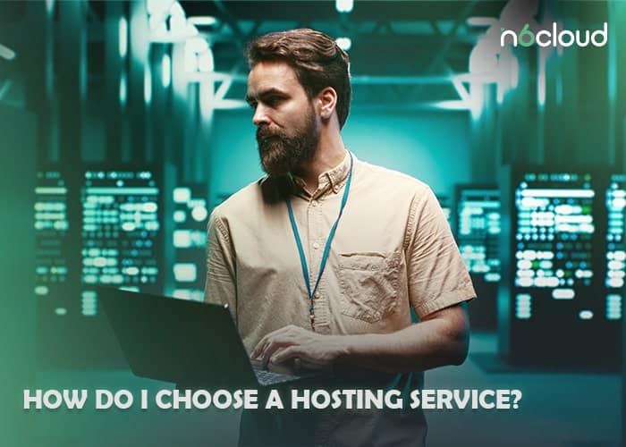 How do I choose a hosting service?