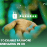 How to Disable Password Authentication in SSH