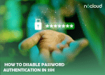 How to Disable Password Authentication in SSH