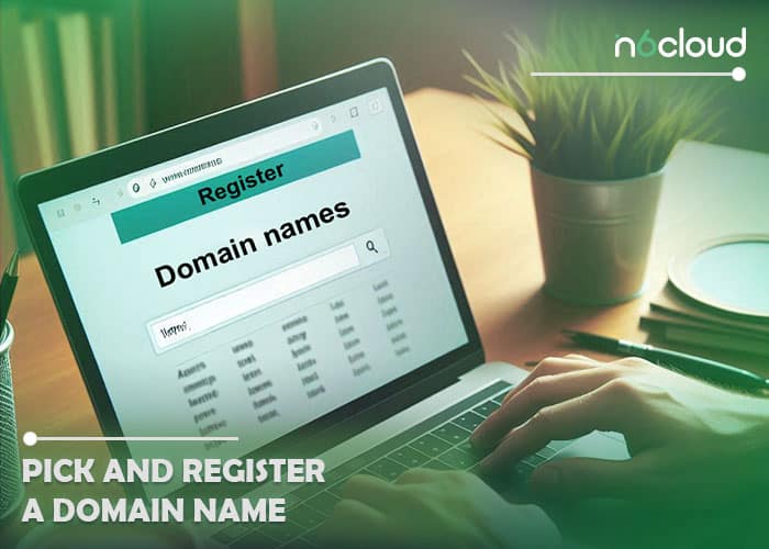 Pick and Register a Domain Name