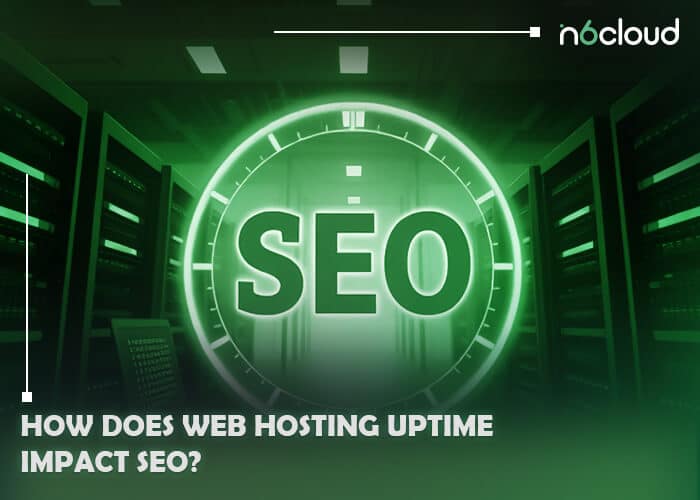 How Does Web Hosting Uptime Impact SEO?