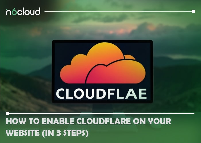 How to Enable Cloudflare on Your Website (In 3 Steps)