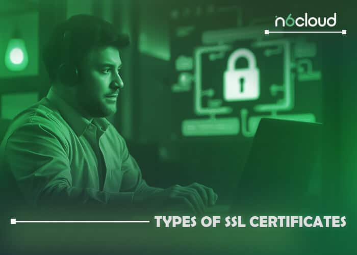 Types of SSL Certificates