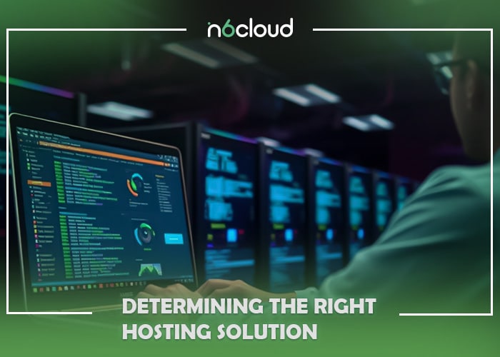 Determining the Right Hosting Solution