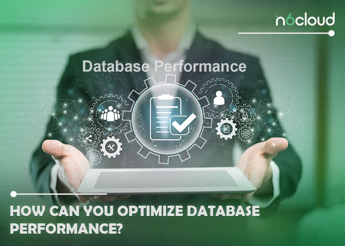 How Can You Optimize Database Performance?