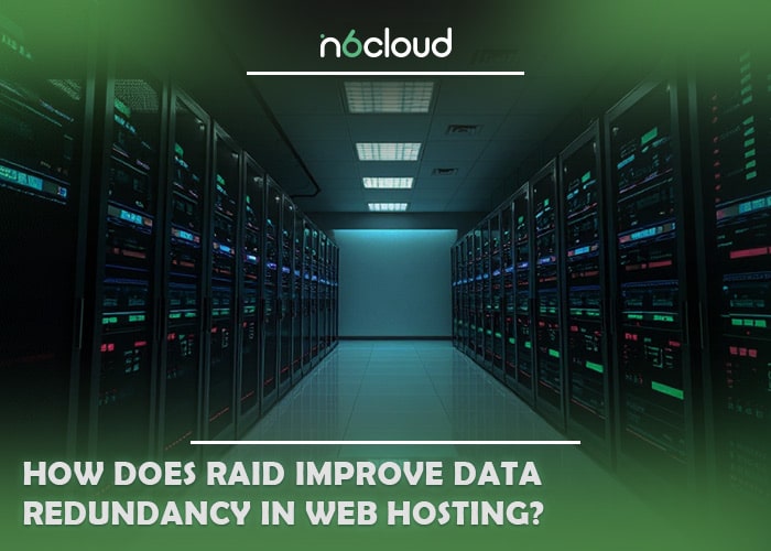 How Does RAID Improve Data Redundancy in Web Hosting?