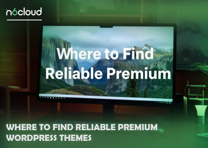 Where to Find Reliable Premium WordPress Themes