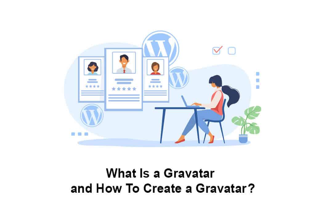 what is a gravatar and how to create a gravatar