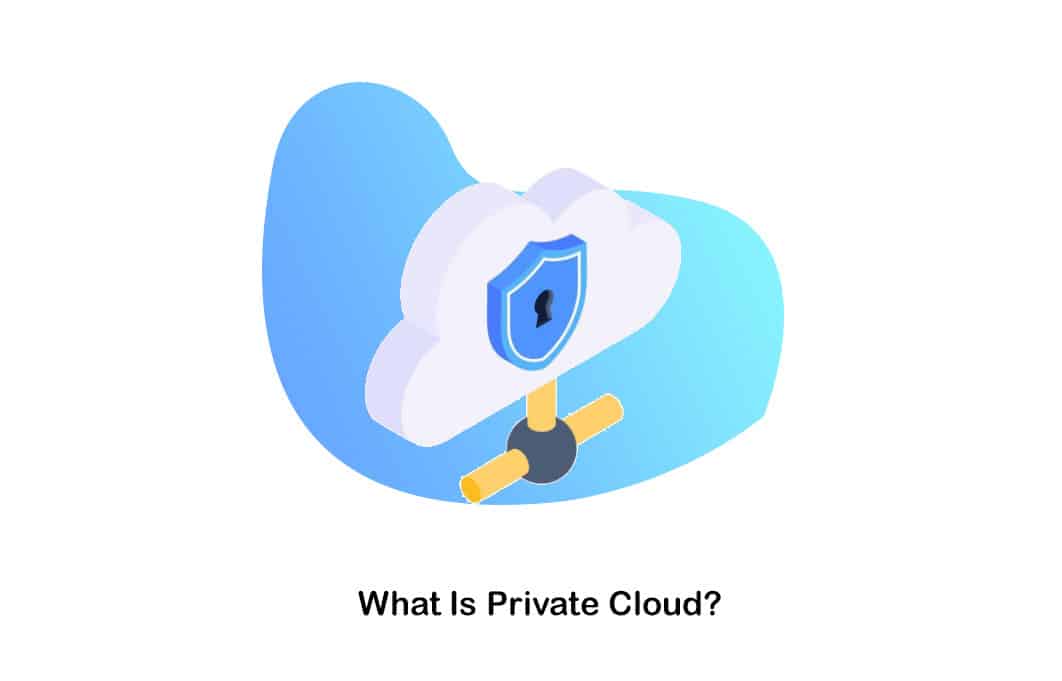 What Is Private Cloud?